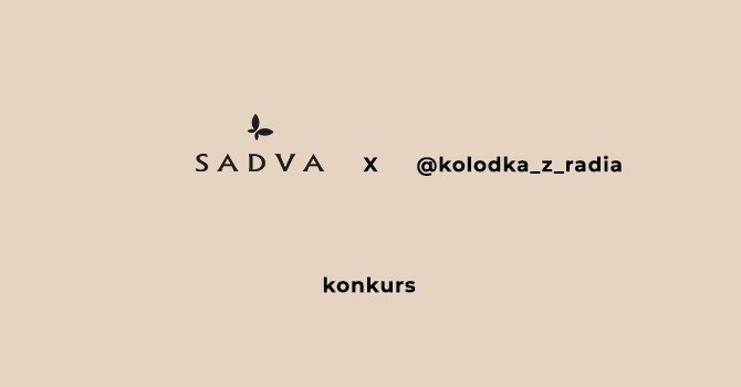 KONKURS  SADVA X @kolodka_z_radia